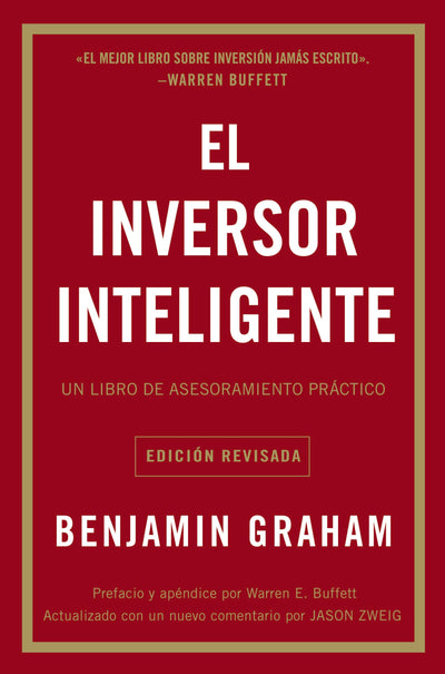 El inversor inteligente: Un libro de asesoramiento prctico (Spanish Edition)