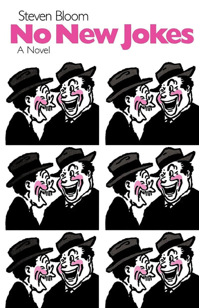 No New Jokes: A Novel