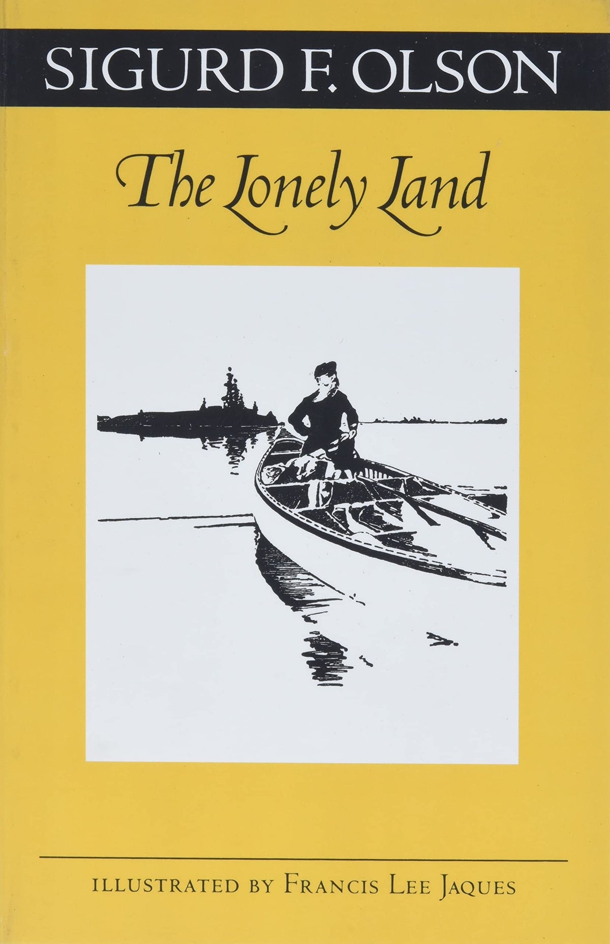 The Lonely Land (Fesler-Lampert Minnesota Heritage)