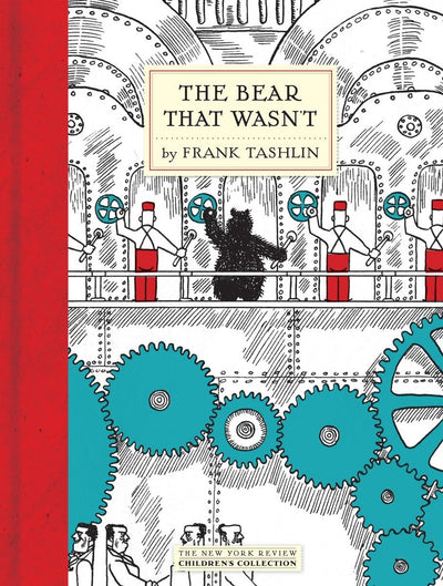The Bear That Wasn't (New York Review Books Children's Colle