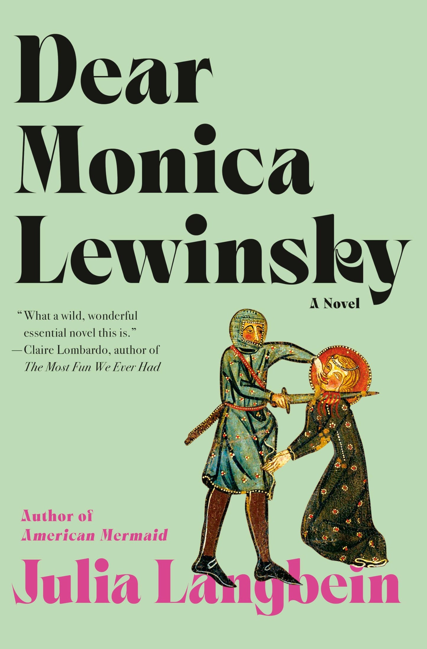 Dear Monica Lewinsky: A Novel