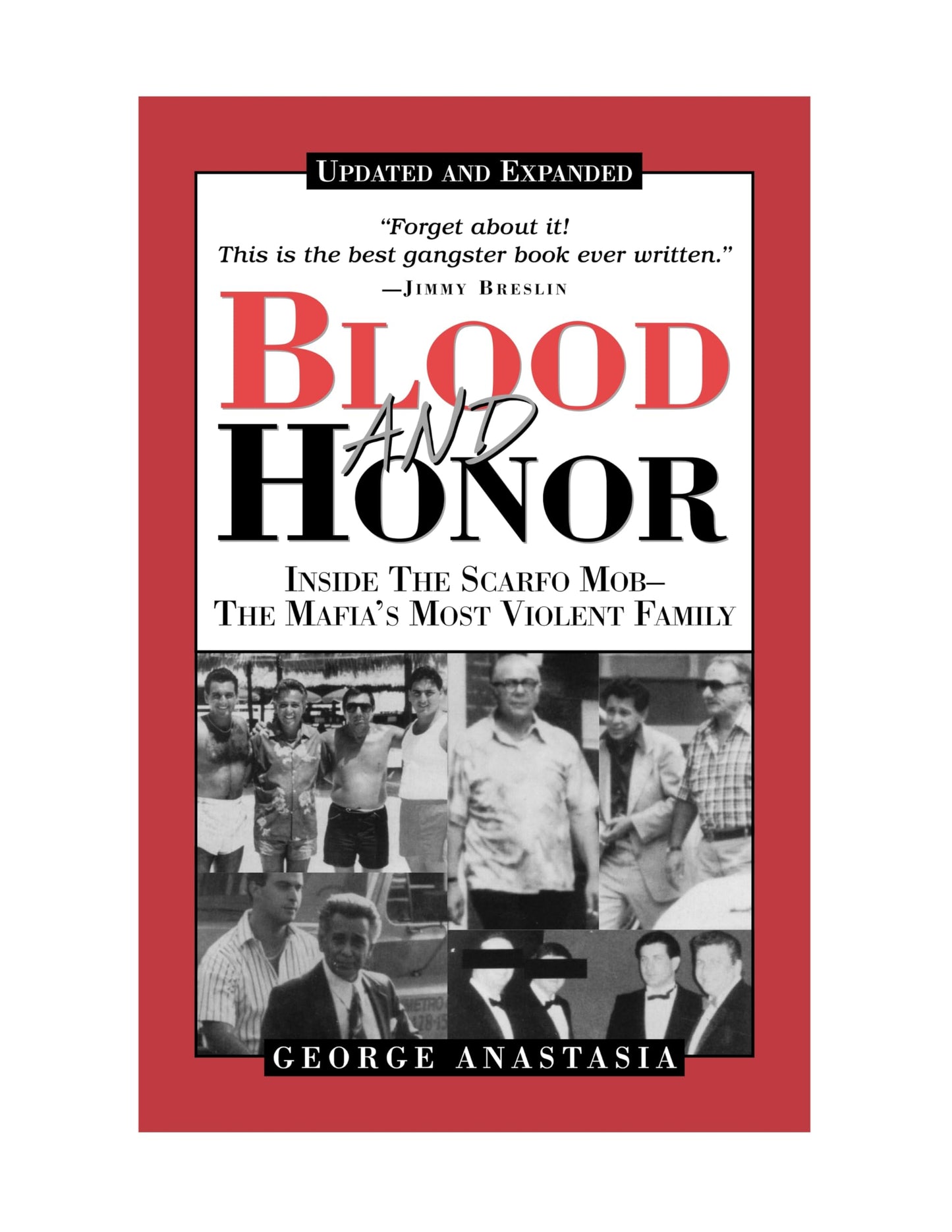 Blood and Honor: Inside the Scarfo Mob--The Mafia's Most Vio