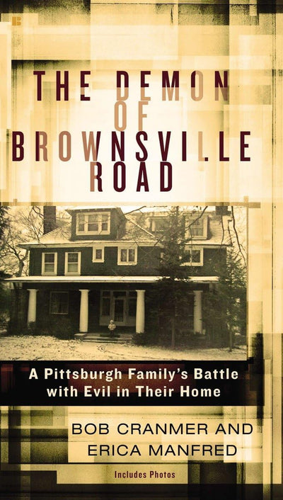 The Demon of Brownsville Road: A Pittsburgh Familys Battle w