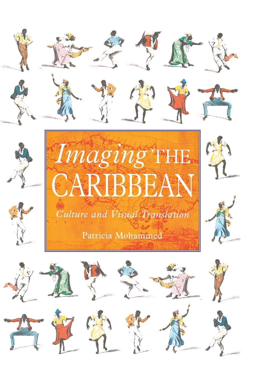Imaging the Caribbean: Culture and Visual Translation