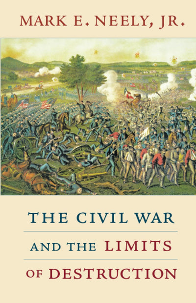 The Civil War and the Limits of Destruction