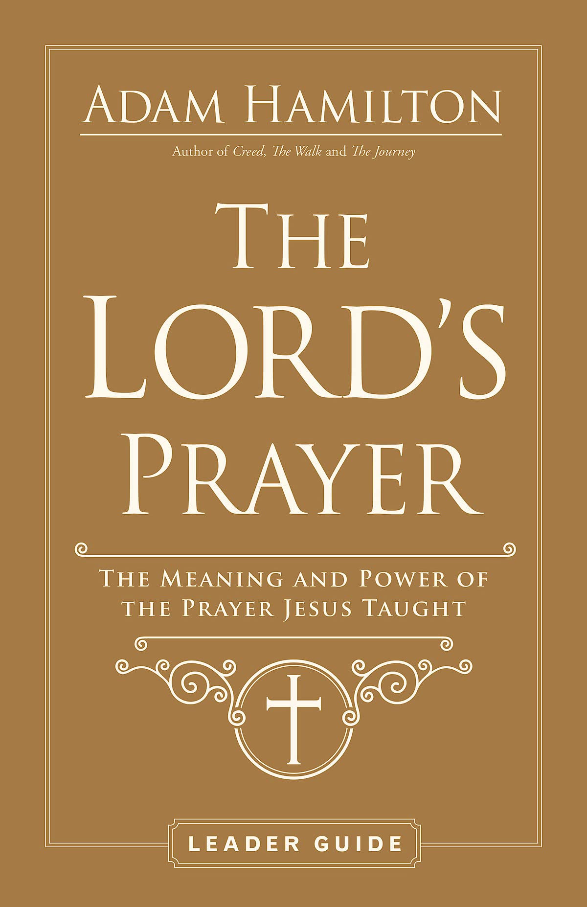 LORDS PRAYER LEADER GUIDE