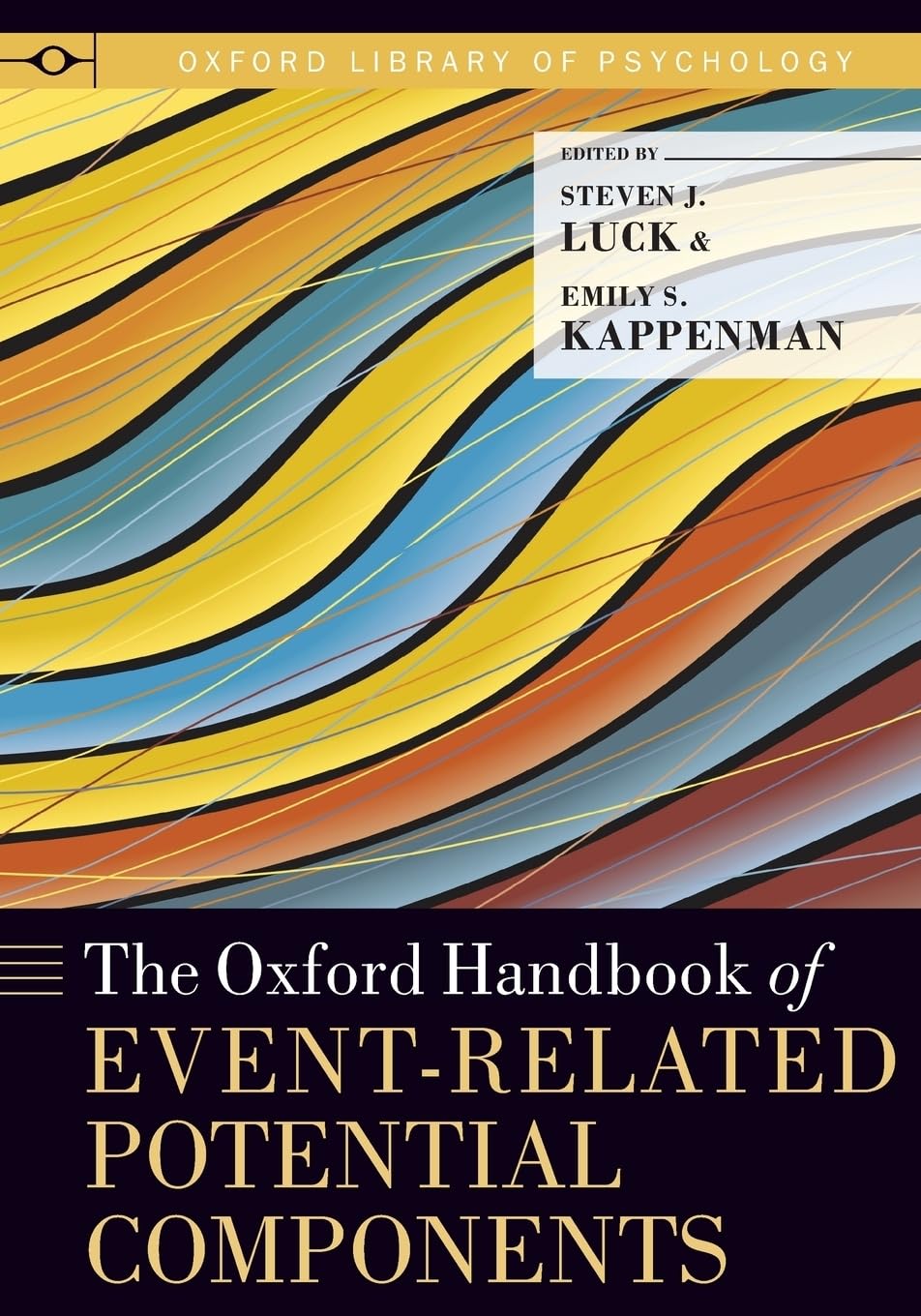The Oxford Handbook of Event-Related Potential Components (Oxford Library of Psychology)