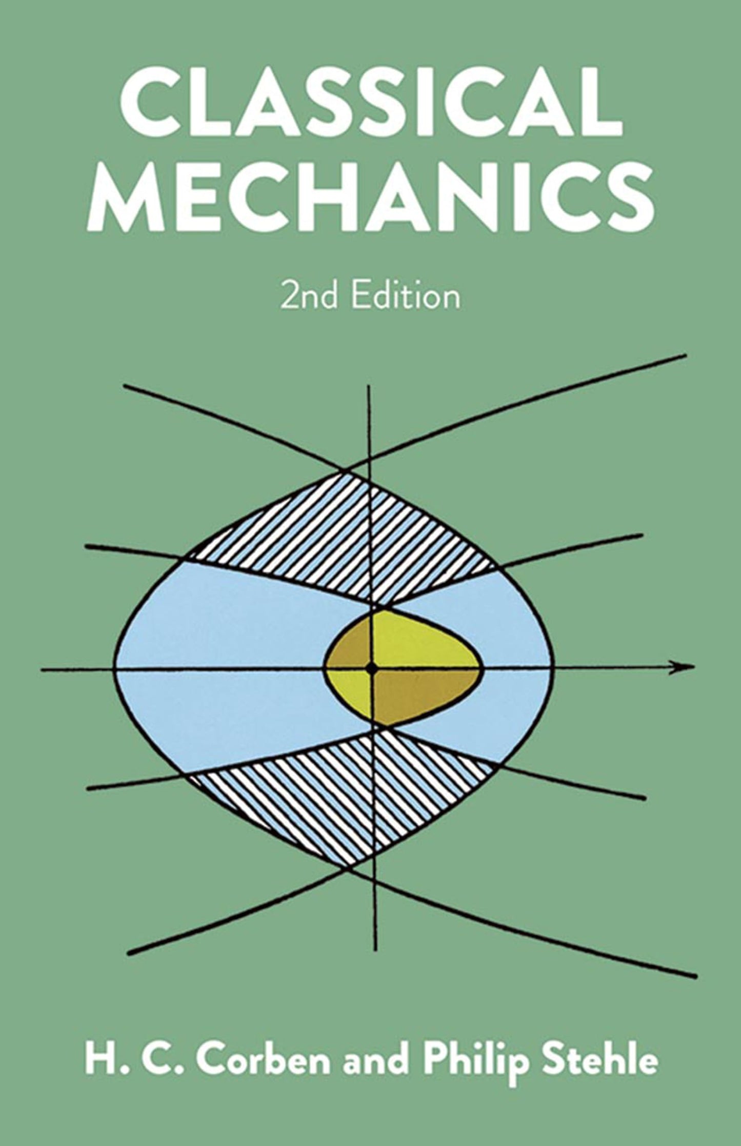 Classical Mechanics: 2nd Edition (Dover Books on Physics)