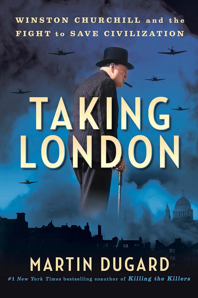 Taking London: Winston Churchill and the Fight to Save Civil