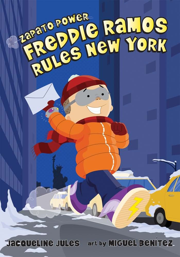 Freddie Ramos Rules New York (Volume 6) (Zapato Power)