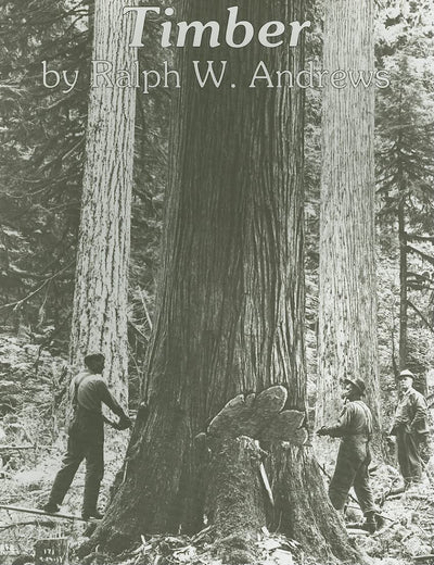 Timber: Toil and Trouble in the Big Woods