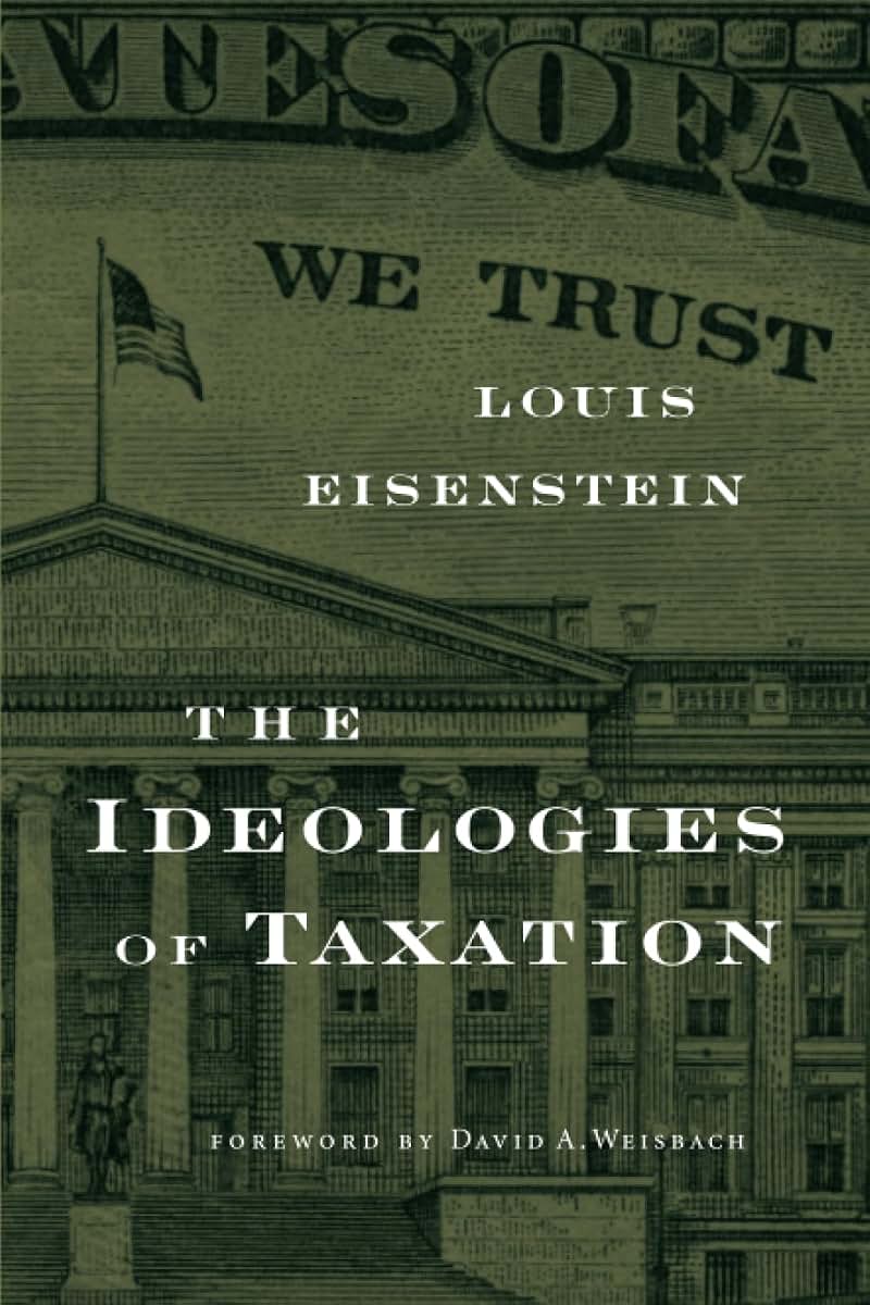 The Ideologies of Taxation