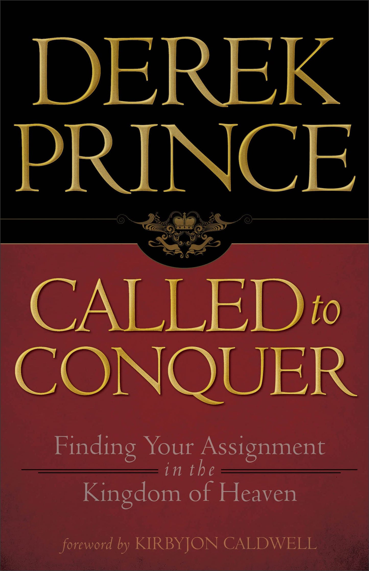 Called to Conquer: Finding Your Assignment in the Kingdom of
