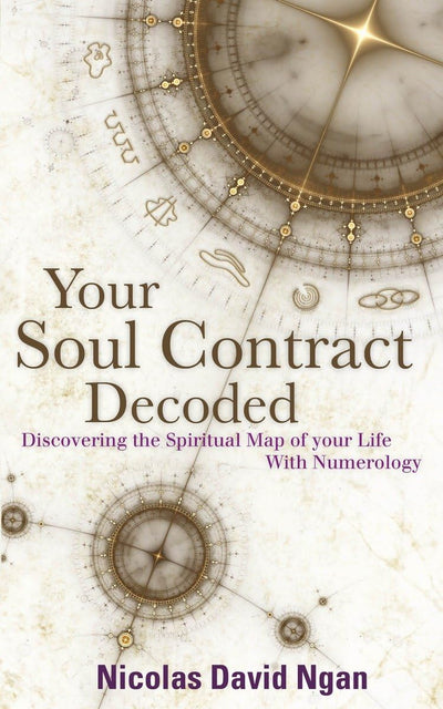 Your Soul Contract Decoded: Discover the Spiritual Map of Yo