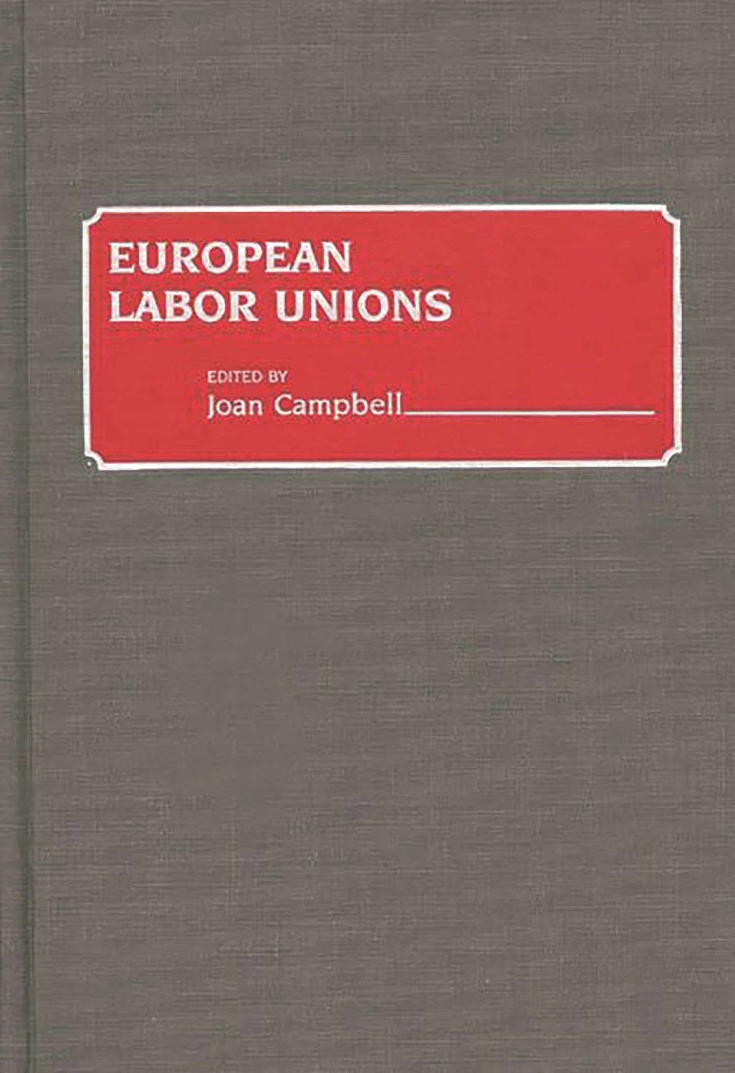 European Labor Unions