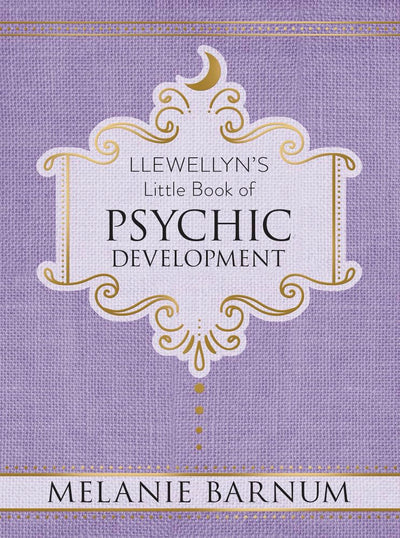 Llewellyn's Little Book of Psychic Development (Llewellyn's Little Books, 2)