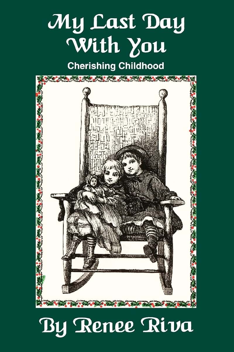 My Last Day With You: Cherishing Childhood