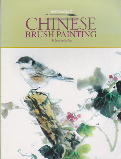 An Introduction to Chinese Brush Painting
