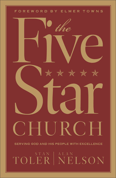 The Five Star Church by Stan Toler