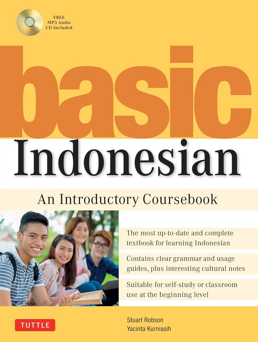 Basic Indonesian: An Introductory Coursebook (Audio Recordings Included)