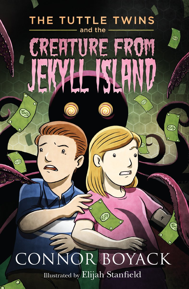 The Tuttle Twins and the Creature from Jekyll Island by Conn