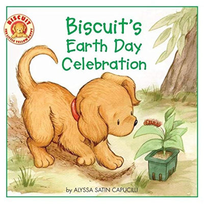 Biscuit's Earth Day Celebration: A Springtime Book For Kids - A Picture Book About Caring for Nature for Children (Ages 4-8)