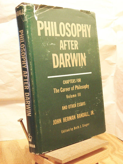 Philosophy After Darwin: Chapters for The Career of Philosophy Volume III, and Other Essays