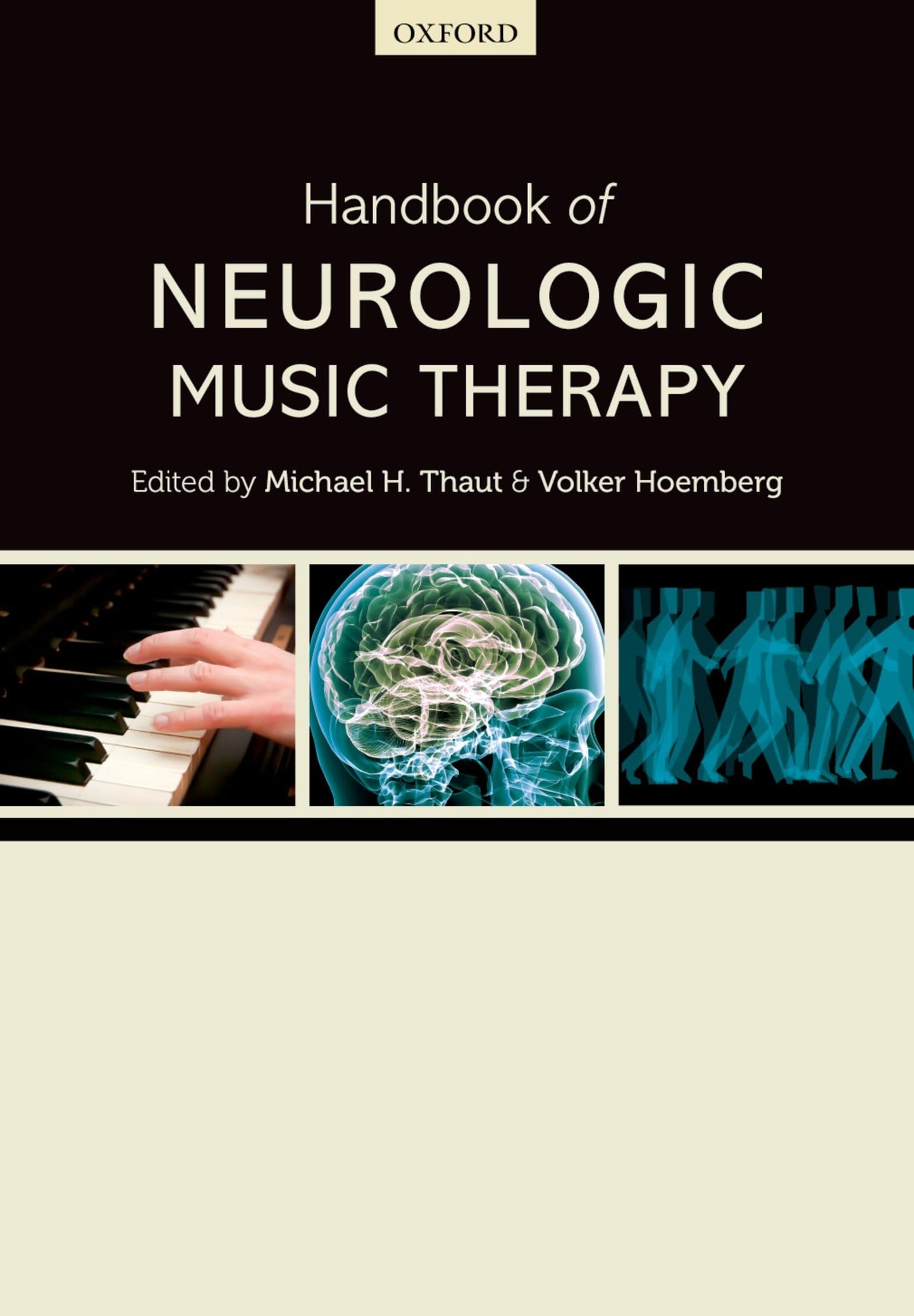 Handbook of Neurologic Music Therapy by Thaut, Michael H.