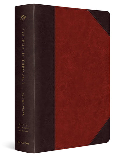 ESV Systematic Theology Study Bible (TruTone, Brown/Cordovan, Portfolio Design)