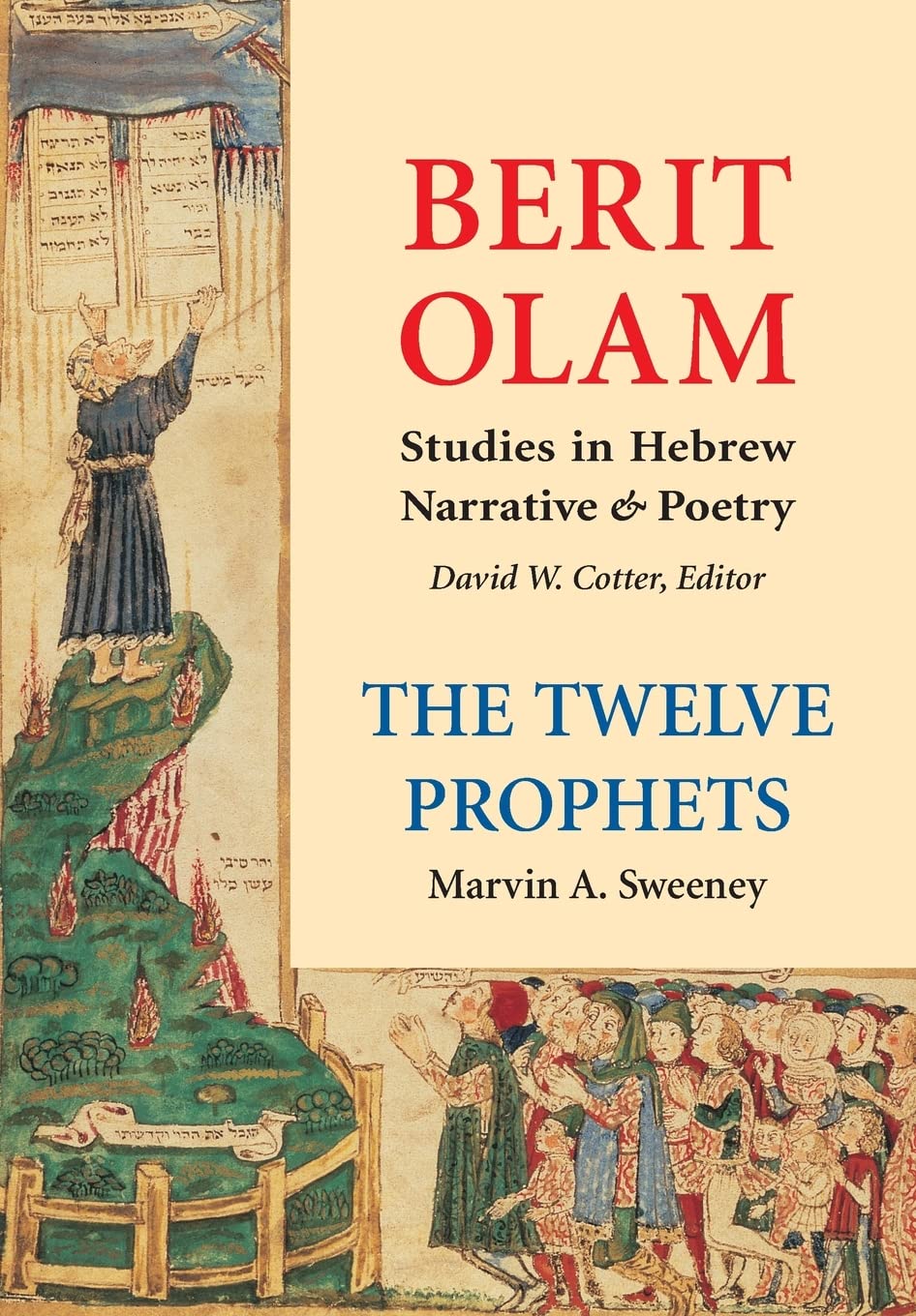 The Twelve Prophets (Vol. 1): Hosea, Joel, Amos, Obadiah, Jonah (Berit Olam series) (Volume 1)