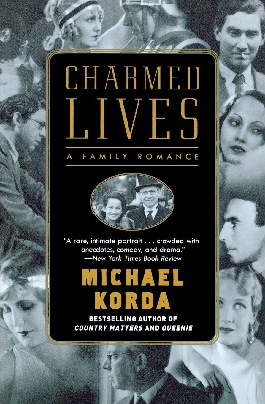 Charmed Lives: A Family Romance by Korda, Michael