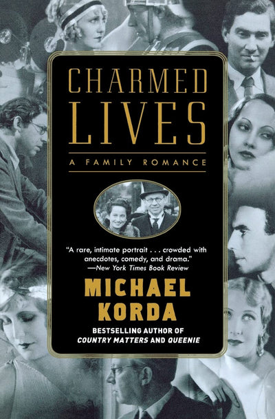 Charmed Lives: A Family Romance by Korda, Michael