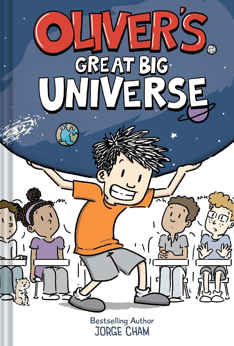 Oliver's Great Big Universe: A Novel