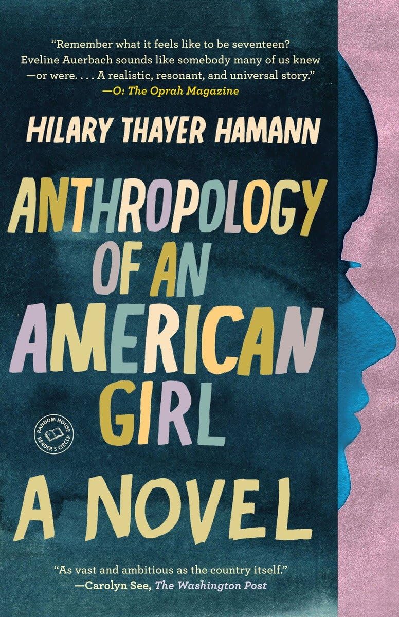Anthropology of an American Girl: A Novel (Random House Reader's Circle)