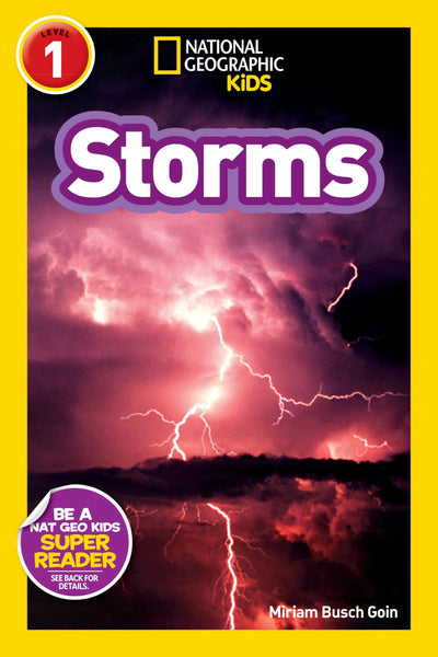 National Geographic Kids Explore! Readers: Storms Level 1