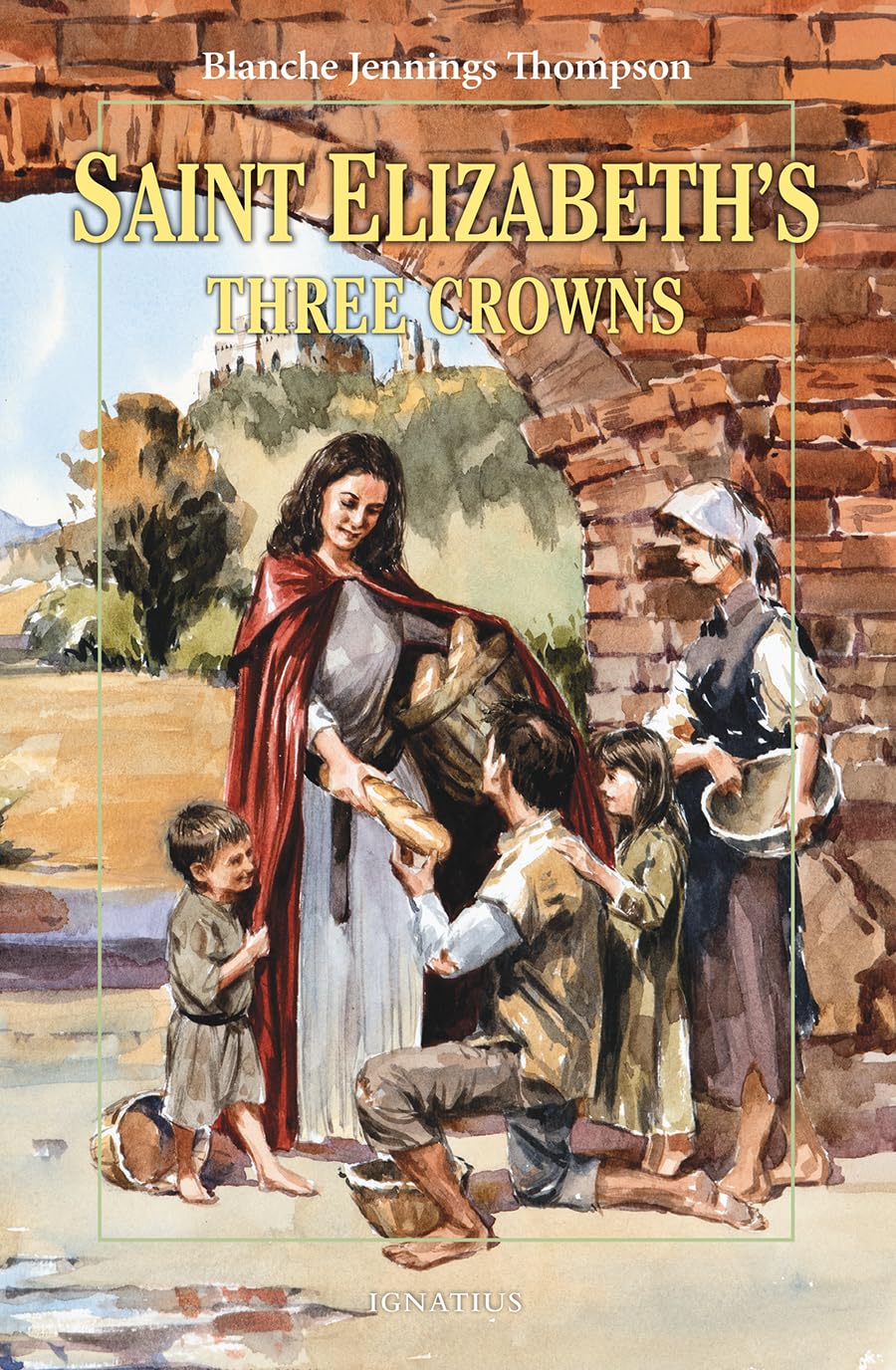 Saint Elizabeth's Three Crowns (Vision Books)