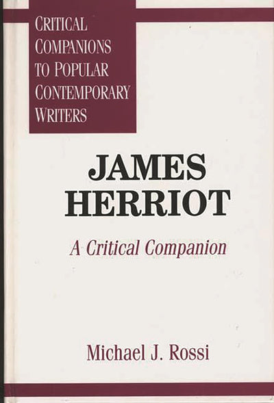 James Herriot: A Critical Companion (Critical Companions to Popular Contemporary Writers)