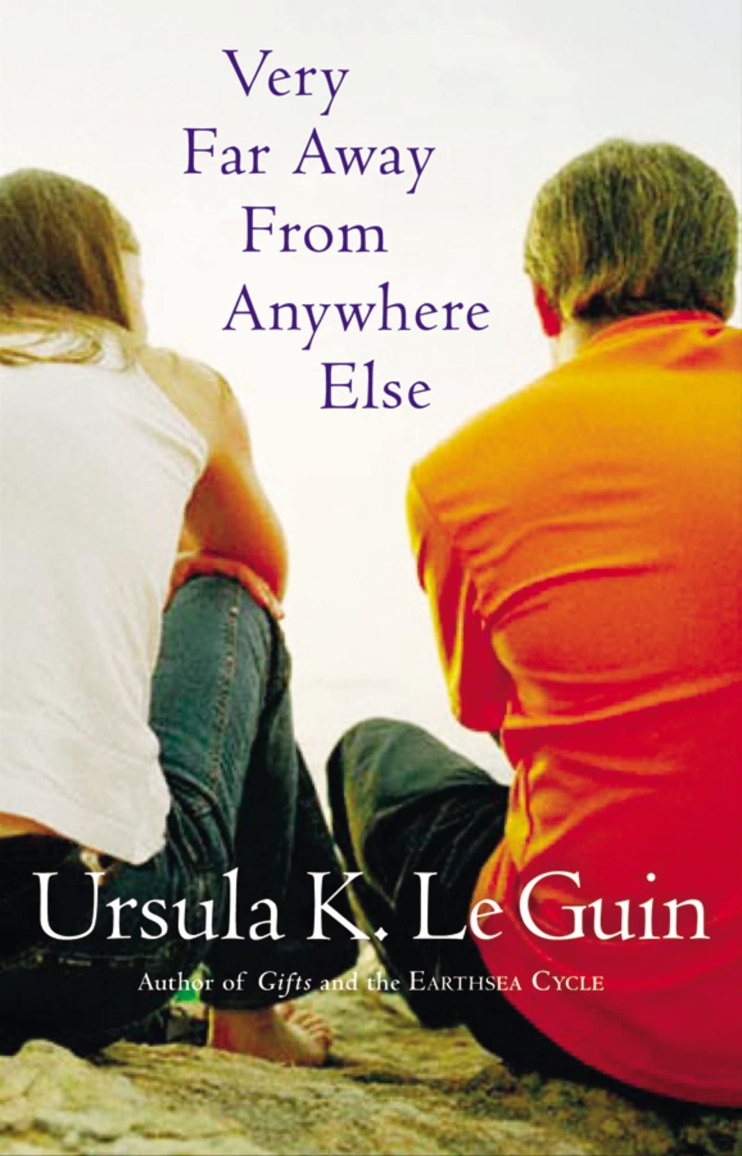 Very Far Away from Anywhere Else by Le Guin, Ursula K.