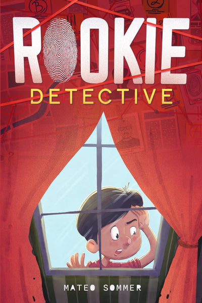 Rookie Detective: A Mystery Adventure Chapter Book for Kids to Boost Critical Thinking, Courage, and Confidence (Chapter Books for 2nd, 3rd, and 4th Graders)
