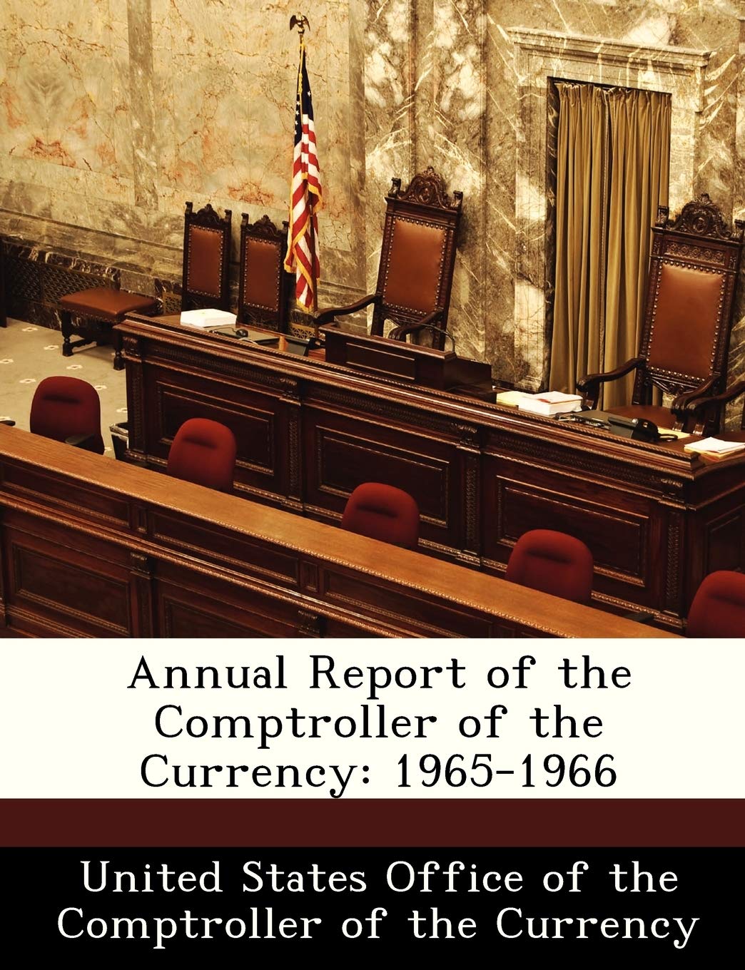 Annual Report of the Comptroller of the Currency: 1965-1966