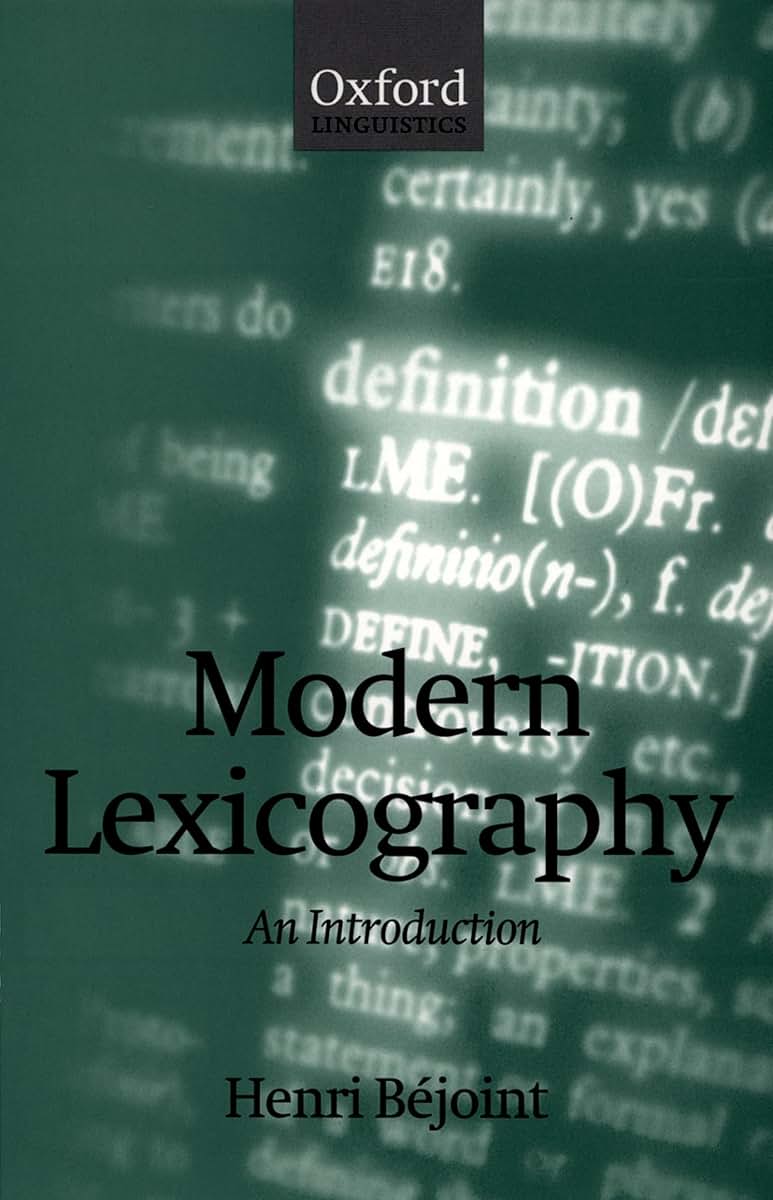 Modern Lexicography: An Introduction (Oxford Linguistics)