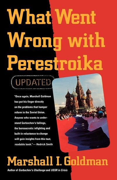 What Went Wrong with Perestroika