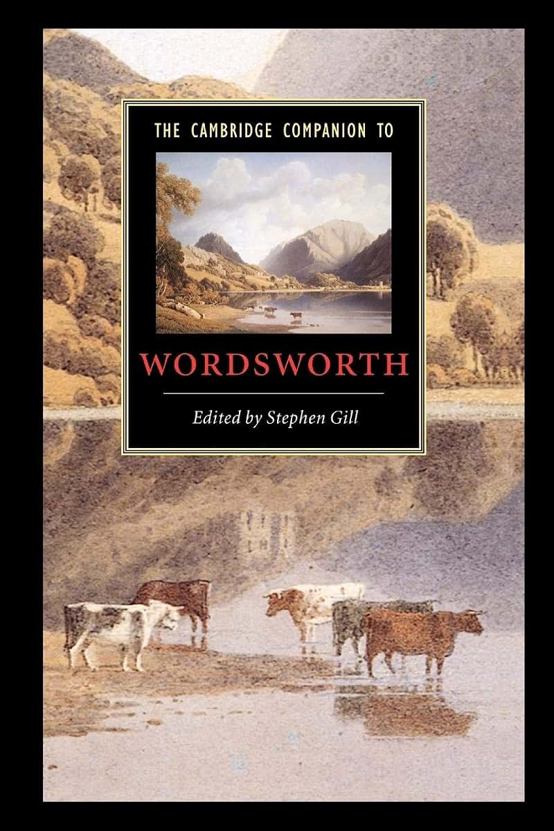 The Cambridge Companion to Wordsworth (Cambridge Companions to Literature)