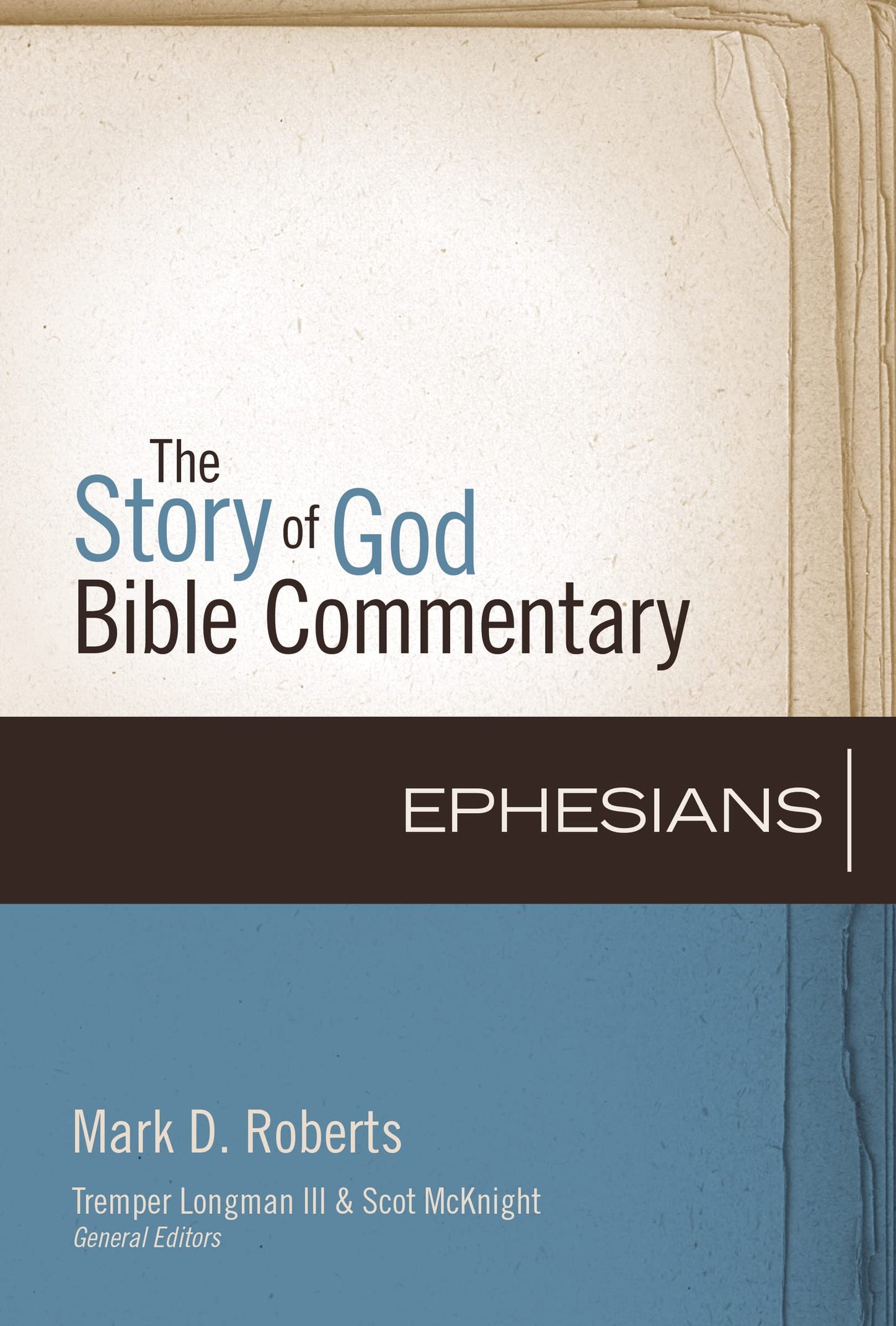 Ephesians (10) (The Story of God Bible Commentary) by Robert