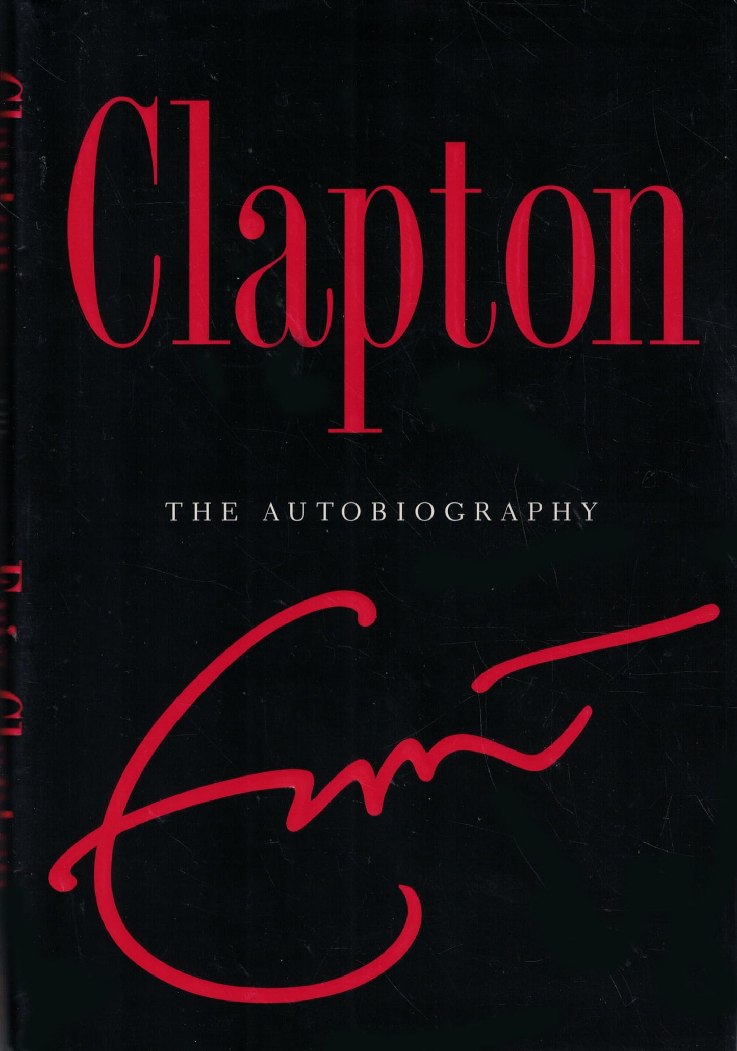 Clapton: The Autobiography by Clapton, Eric