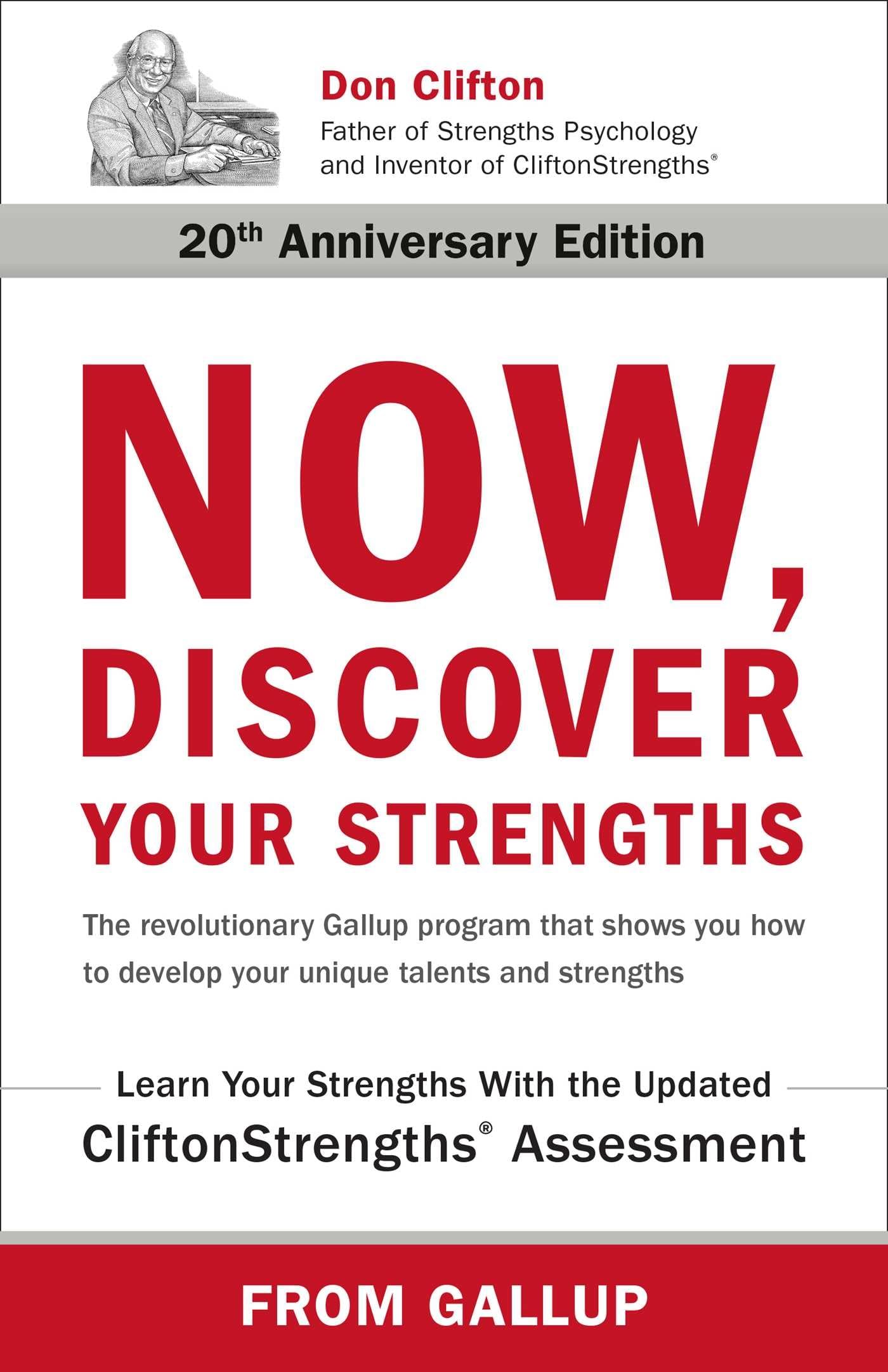 Now, Discover Your Strengths: The revolutionary Gallup progr
