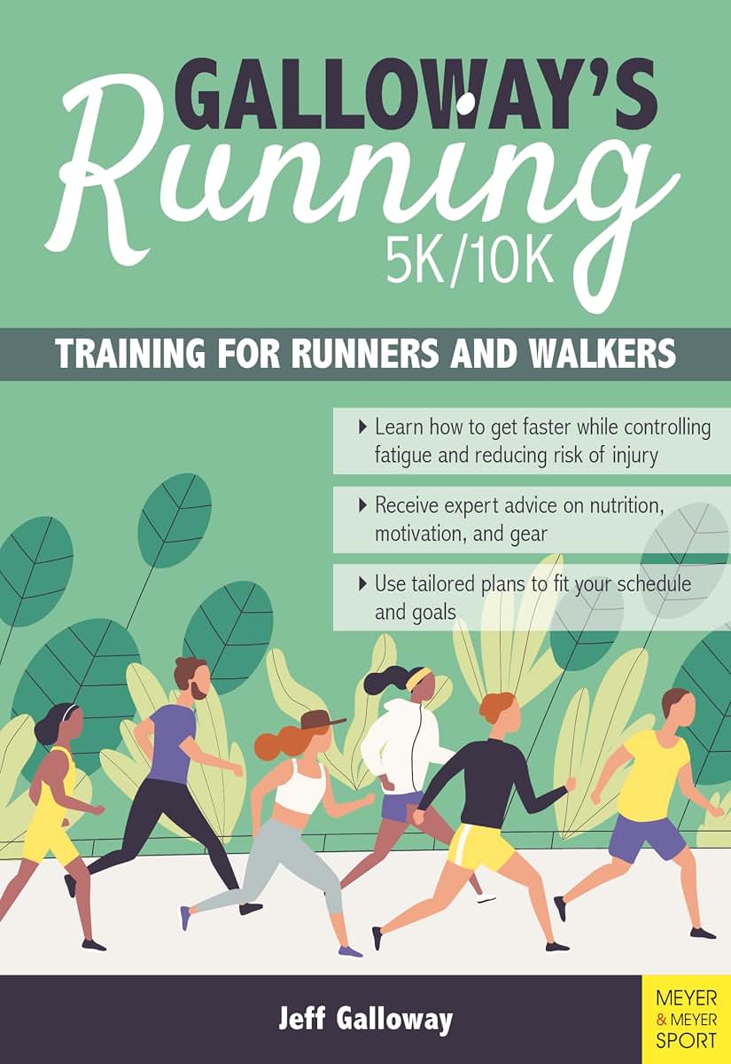 Galloway's 5k/10k Running: Training for Runners and Walkers