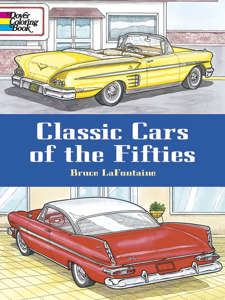 Classic Cars of the Fifties Coloring Book (Dover Planes Trains Automobiles Coloring)