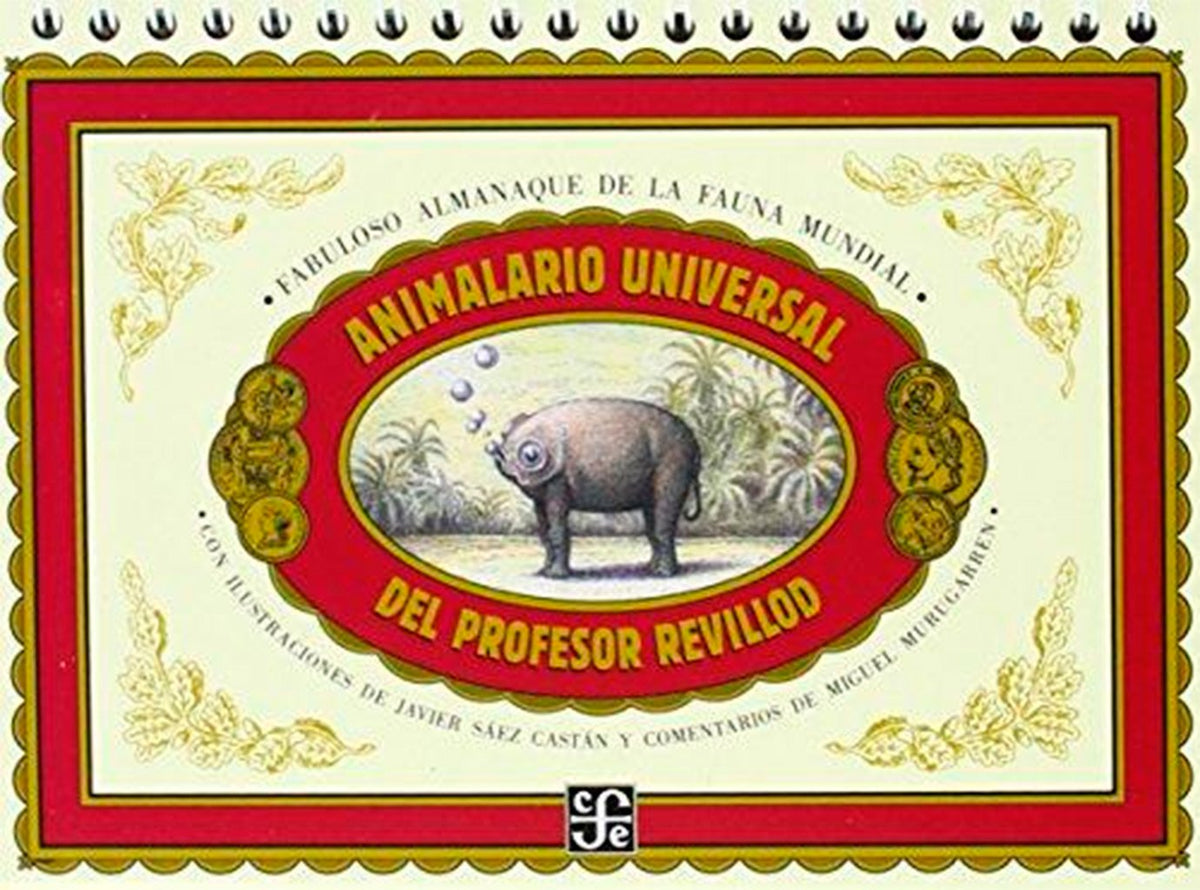 Animalario universal del profesor Revillod. Almanaque ilustrado de la fauna mundial (Spanish Edition)