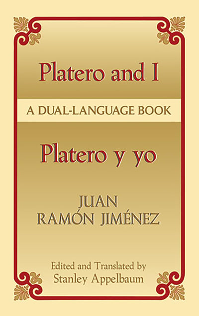 Platero and I/Platero y yo: A Dual-Language Book (Dover Dual Language Spanish)